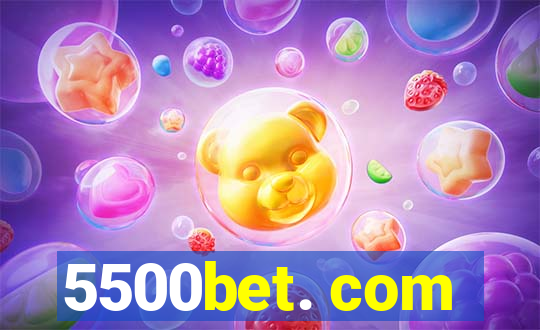 5500bet. com